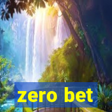 zero bet